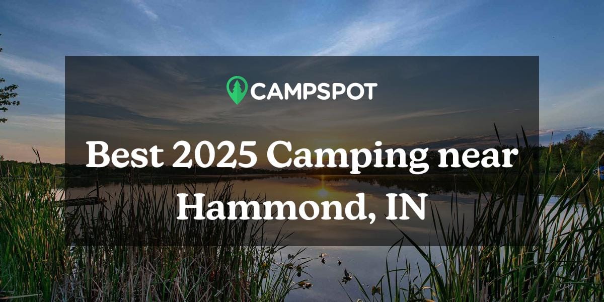 Camping in Hammond, IN 10 Best Campgrounds in 2024 Campspot