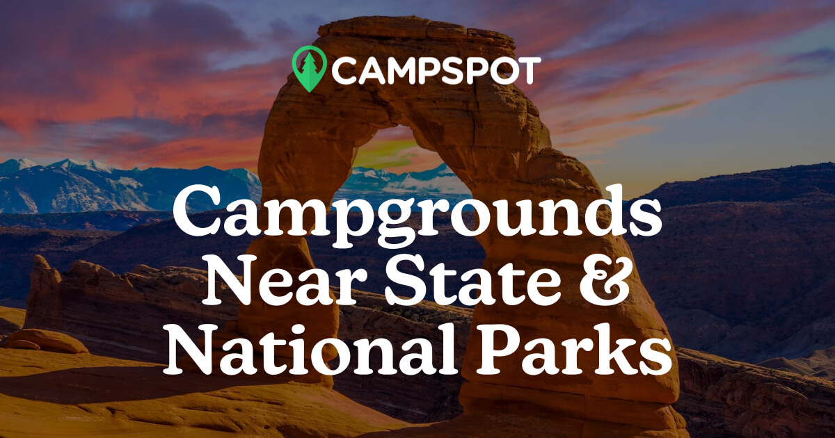 Campgrounds near State & National Parks - Campspot