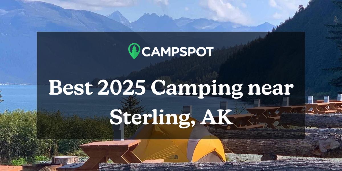 Camping in Sterling, AK 10 Best Campgrounds in 2024 Campspot