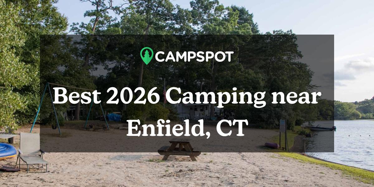 Camping in Enfield, CT 10 Best Cabins in 2024 Campspot