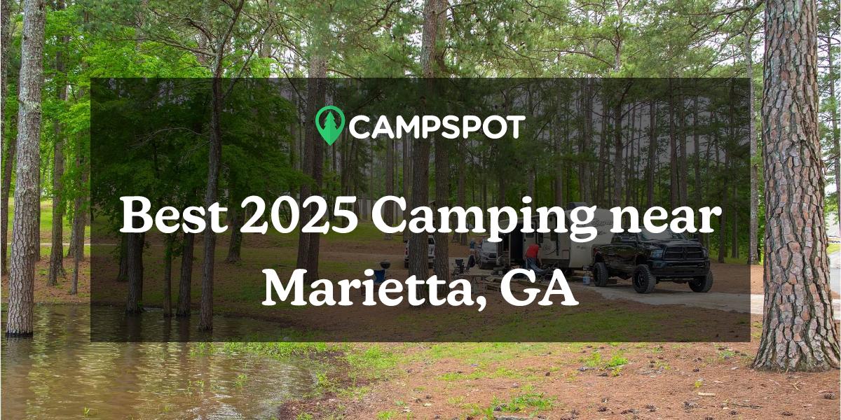 Camping in Marietta, GA 10 Best Campgrounds in 2024 Campspot