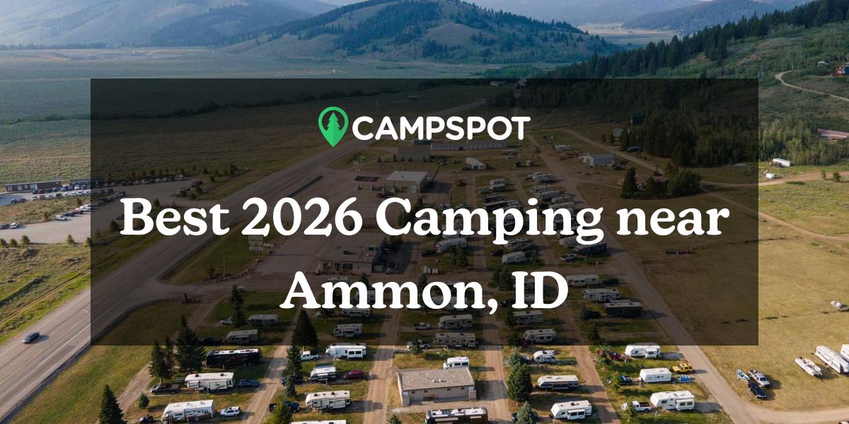 Camping in Ammon, ID 10 Best Campgrounds in 2024 Campspot