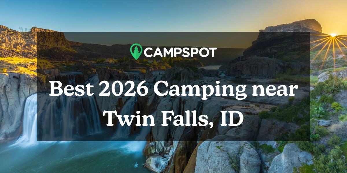 Camping in Twin Falls, ID 10 Best Campgrounds in 2024 Campspot