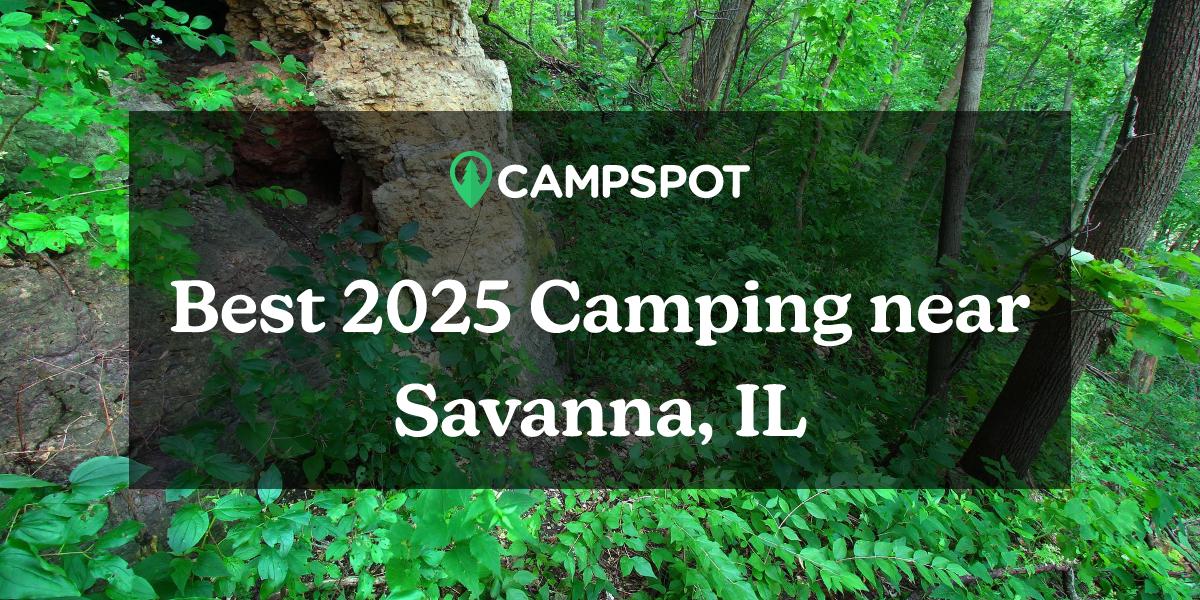 Camping in Savanna, IL 10 Best Campgrounds in 2024 Campspot