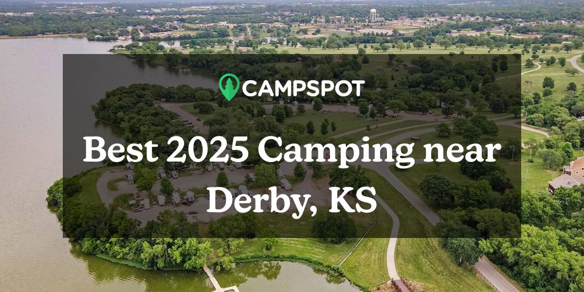 Camping in Derby, KS 10 Best Campgrounds in 2024 Campspot