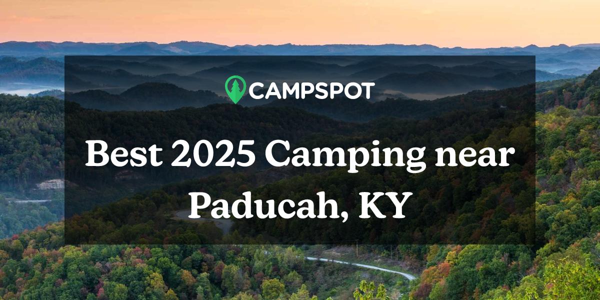 Camping in Paducah, KY 10 Best Campgrounds in 2024 Campspot