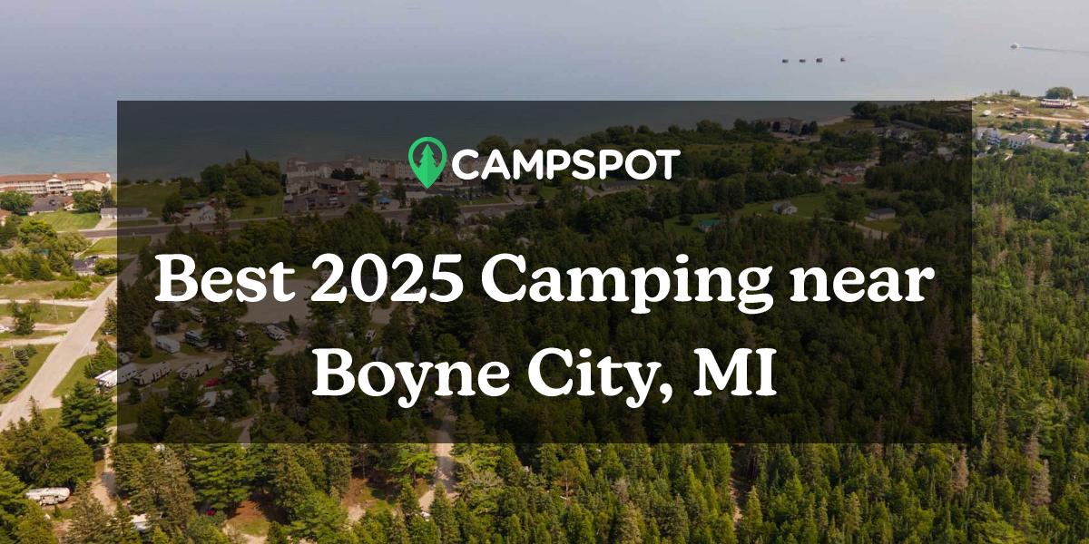 Camping in Boyne City, MI 10 Best Campgrounds in 2024 Campspot