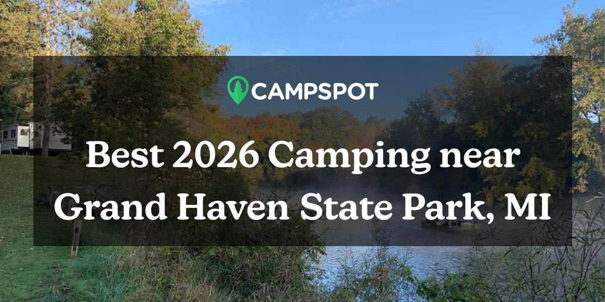 Camping in Grand Haven State Park, MI 10 Best Campgrounds in 2024