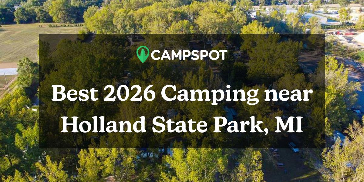 Camping in Holland State Park, MI 10 Best Campgrounds in 2024 Campspot