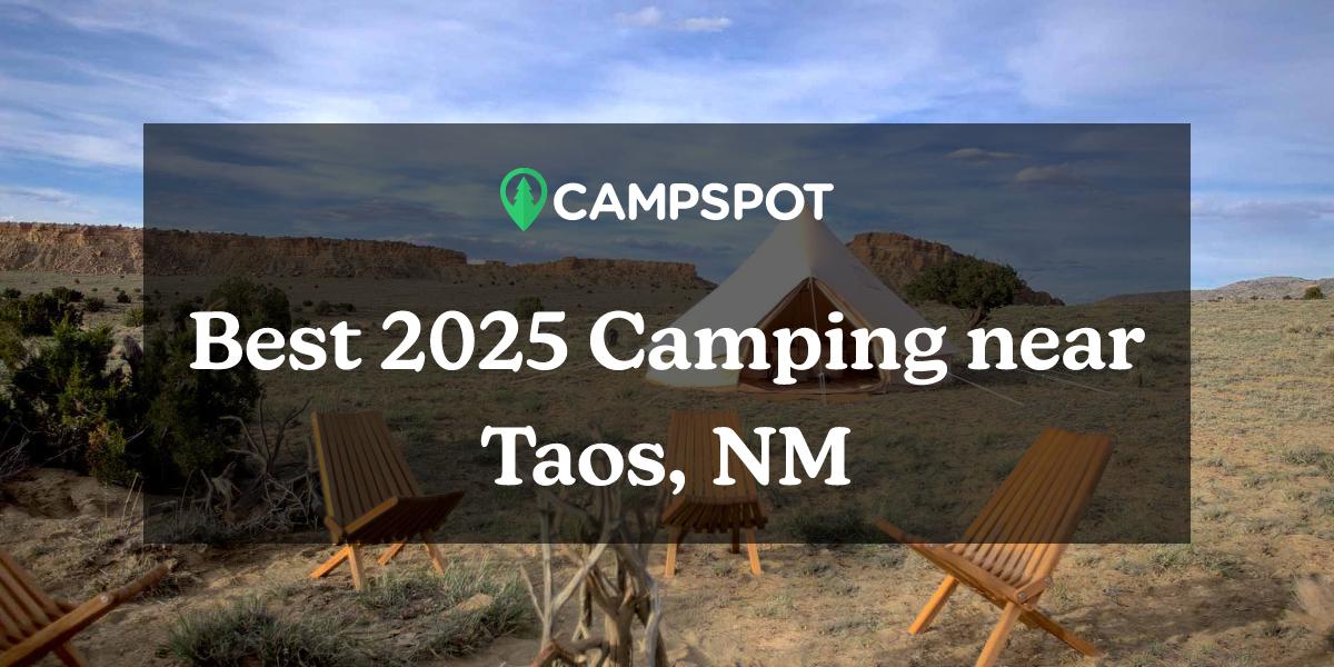 Camping in Taos, NM 10 Best Campgrounds in 2024 Campspot