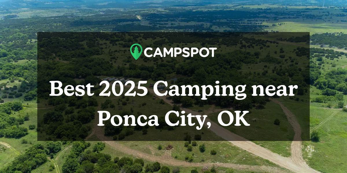 Camping in Ponca City, OK 10 Best Campgrounds in 2024 Campspot