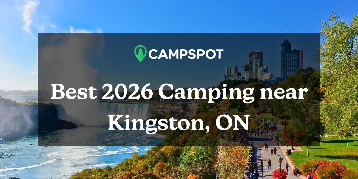 Camping in Kingston, ON 10 Best Tent Campgrounds in 2024 Campspot