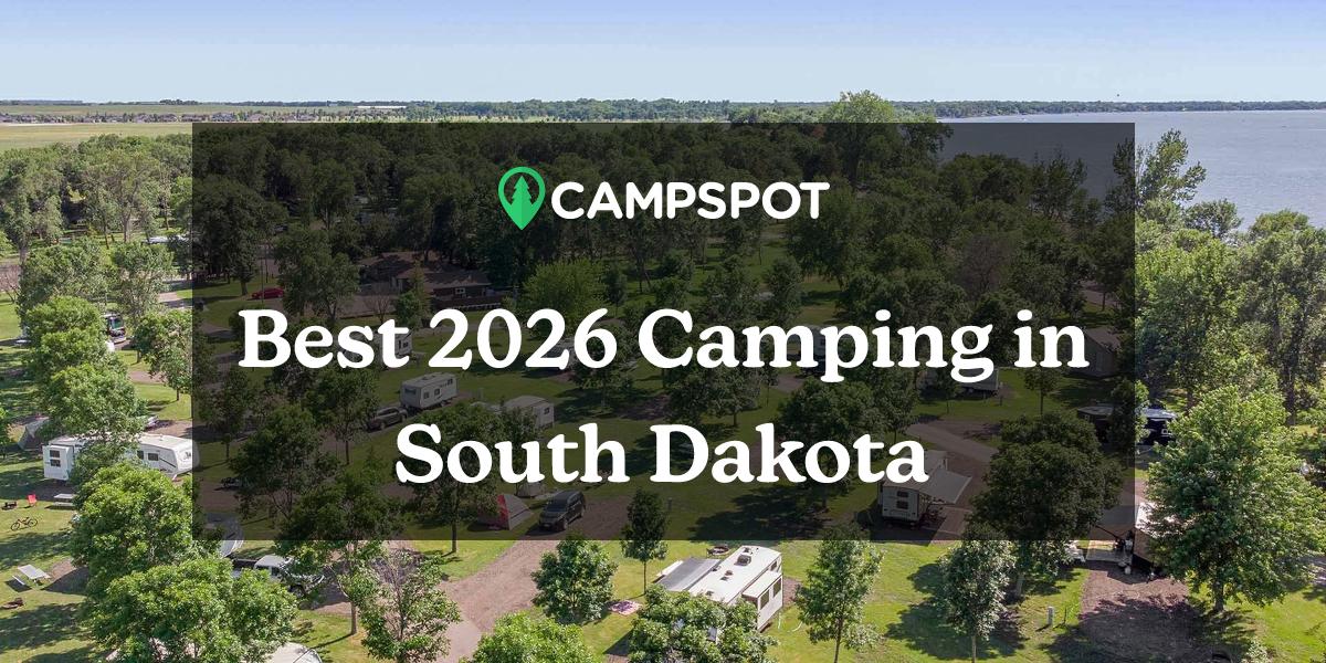 Camping in South Dakota 10 Best Campgrounds in South Dakota in 2024 Campspot